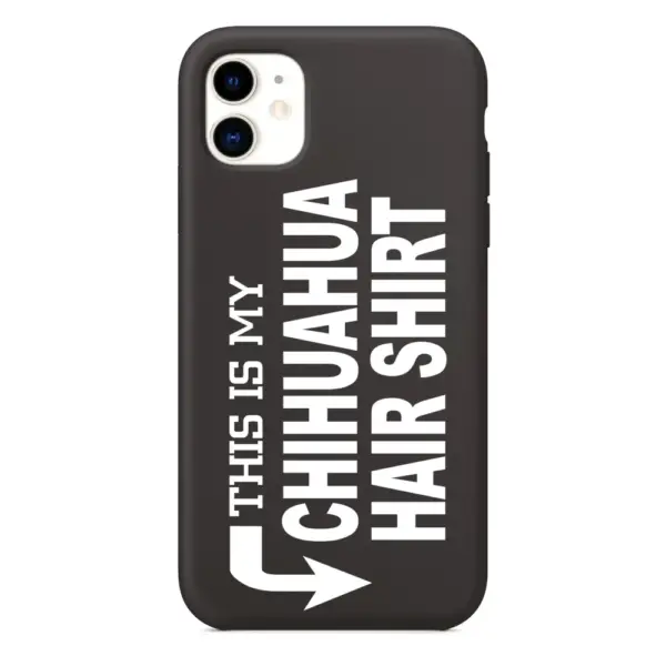 Chihuahua iPhone Case, Chihuahua This Is My Chihuahua Hair Shirt iPhone 15 Phone Case