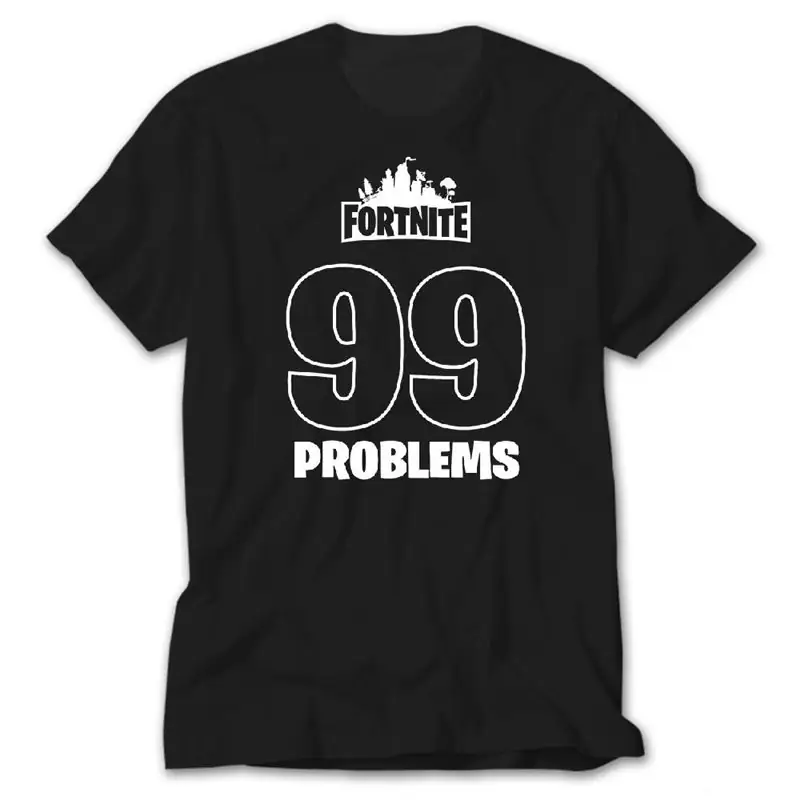 Fortnite 99 Problems, Black T-Shirt