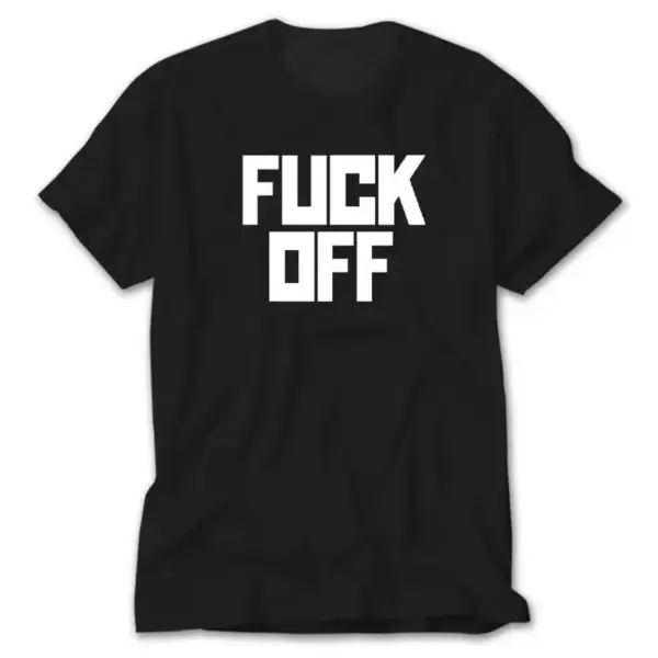 Fuck Off, Black T-Shirt