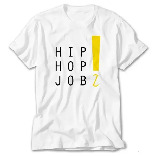 Hip Hop Job, White T-Shirt