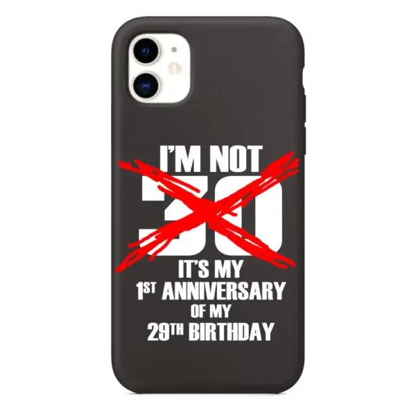 I'm not 30 iPhone Case, I'm not 30 iPhone 15 Phone Case