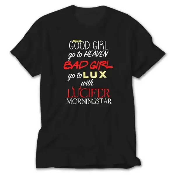 Lucifer Good Girl Go To Heaven, Black T-Shirt