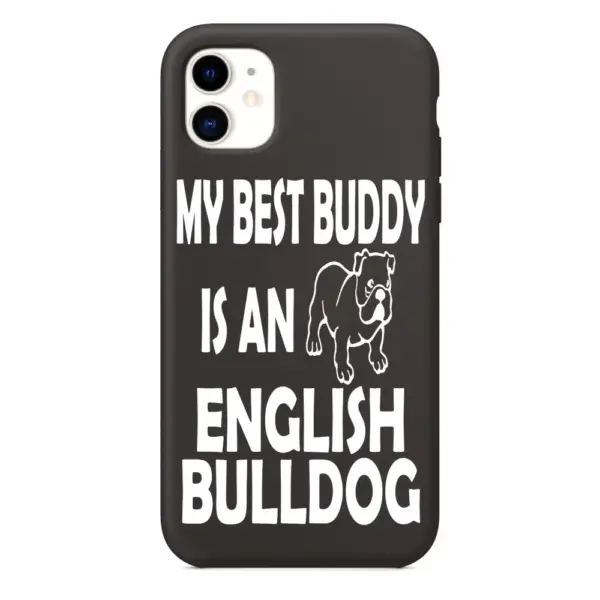 My Best Buddy Is An English Bulldog iPhone Case, My Best Buddy Is An English Bulldog Artwork iPhone 15 Phone Case