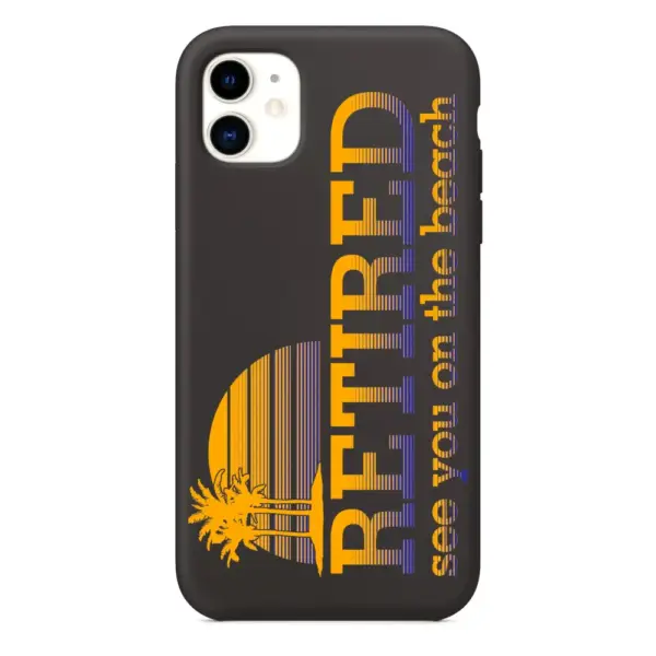 Retired iPhone Case, Retired See You on The Beach iPhone 15 Phone Case