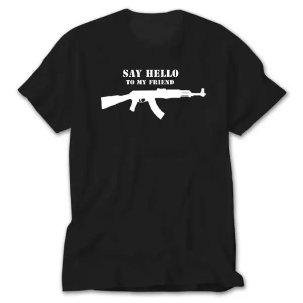 Say Hello My Friend AK 47, Black T-Shirt
